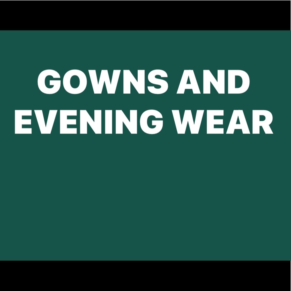 Various evening wear.